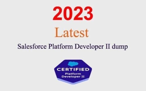 Salesforce Certified Platform Developer II Q&A GUARANTEED (1 month update)