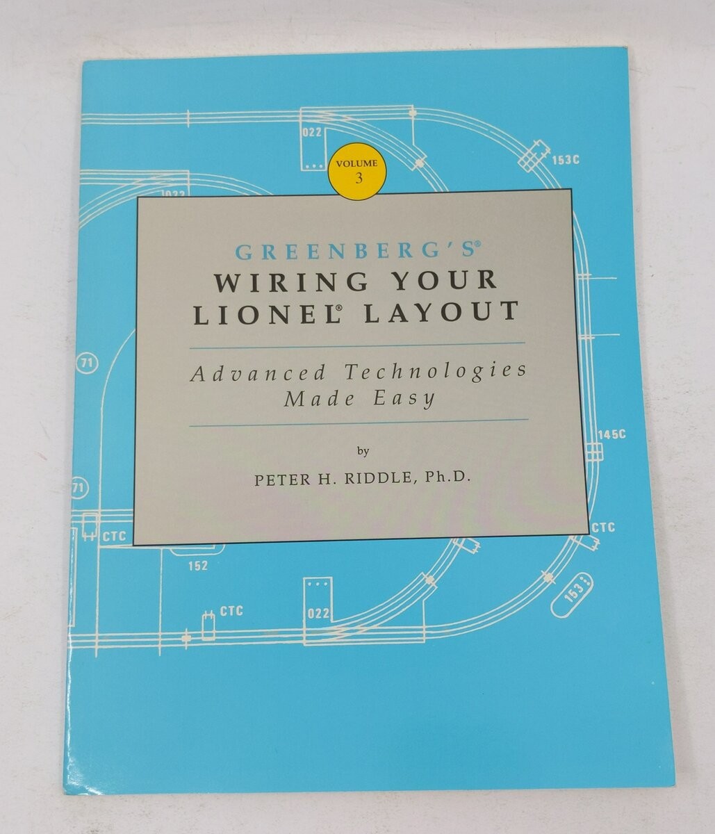 Greenberg's Wiring Your Lionel Layout Vol.3 Paperback Book By Peter H. Riddle LN