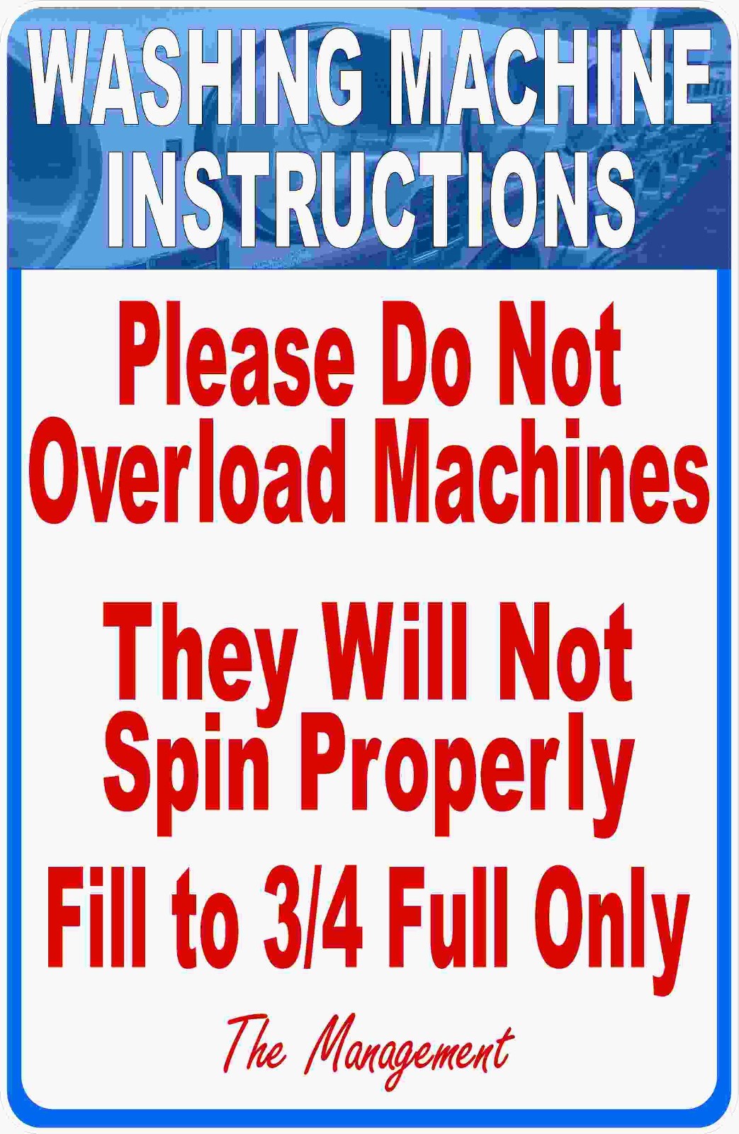 Washing Machine Instructions Do Not Overload Laundromat Sign. Size Options. Wash