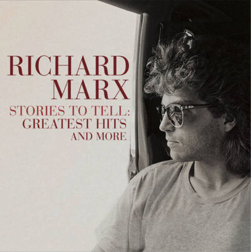 Richard Marx Stories to Tell: Greatest Hits and More (CD) Album