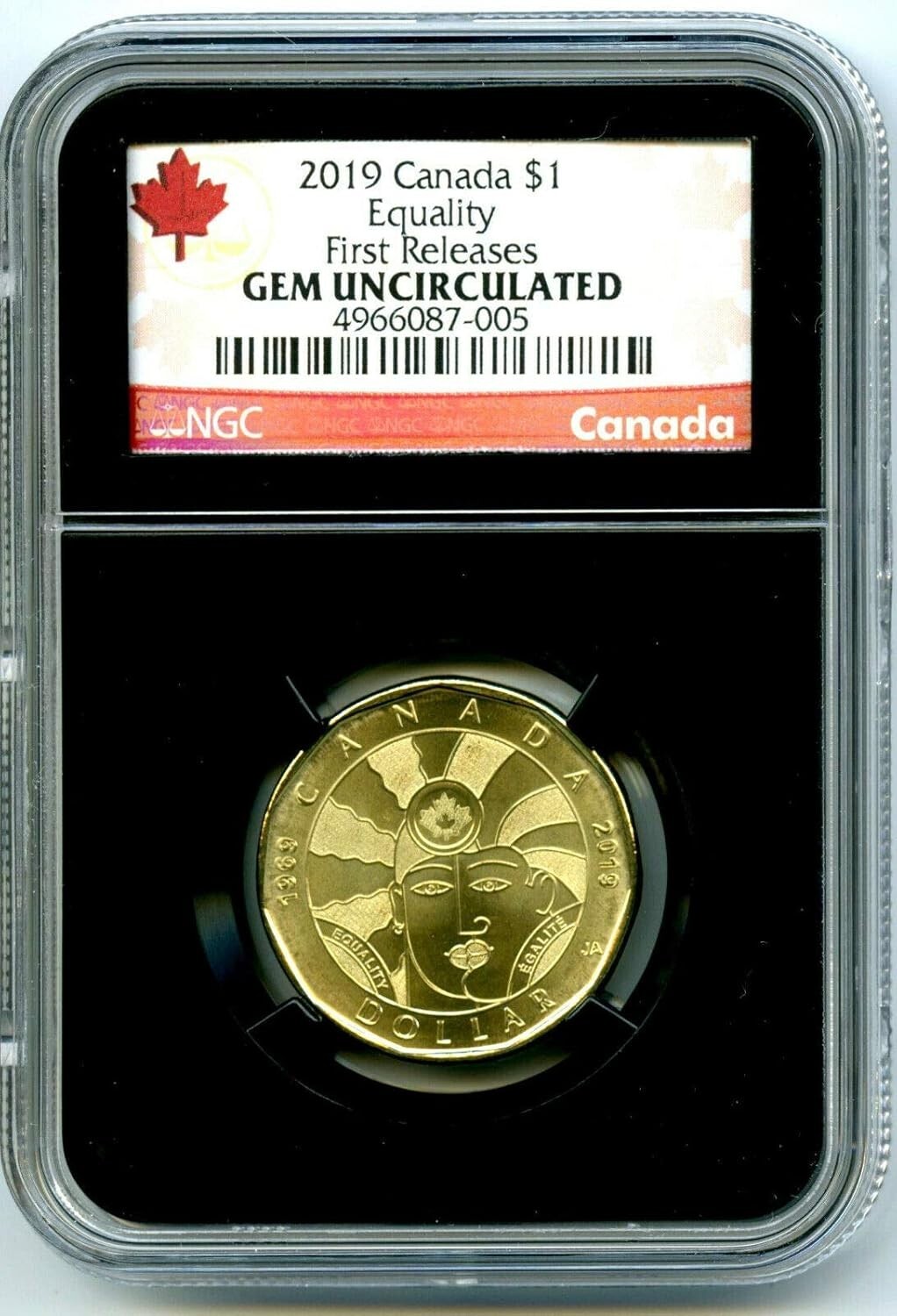 2019 $1 CANADA NGC GEM UNC EQUALITY LOONIE DOLLAR - FIRST RELEASES
