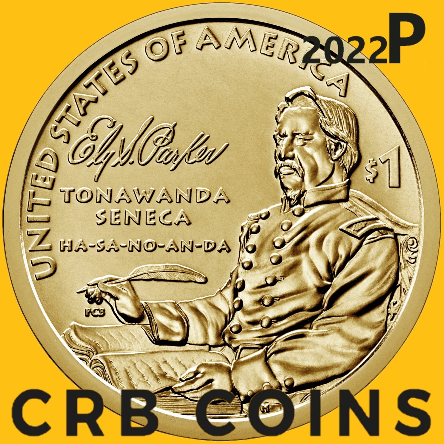 2022-P Native American Ely Parker Dollar Coin - UNC from Mint Roll - NA22P