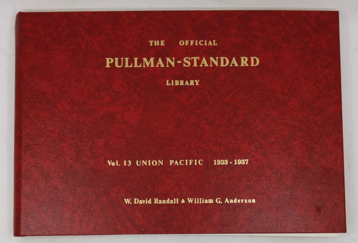 The Official Pullman-Standard Library Vol. 13 Hardcover Book By David Randall EX