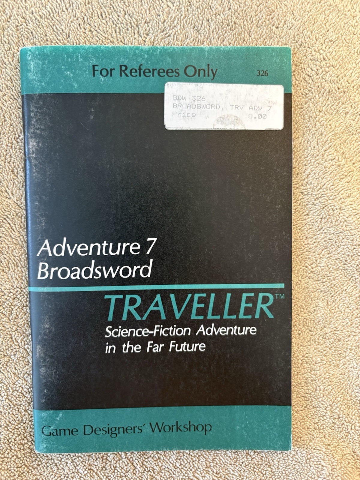 Game Designers Workshop Traveller Adventure 7 Broadsword Referees Only RPG