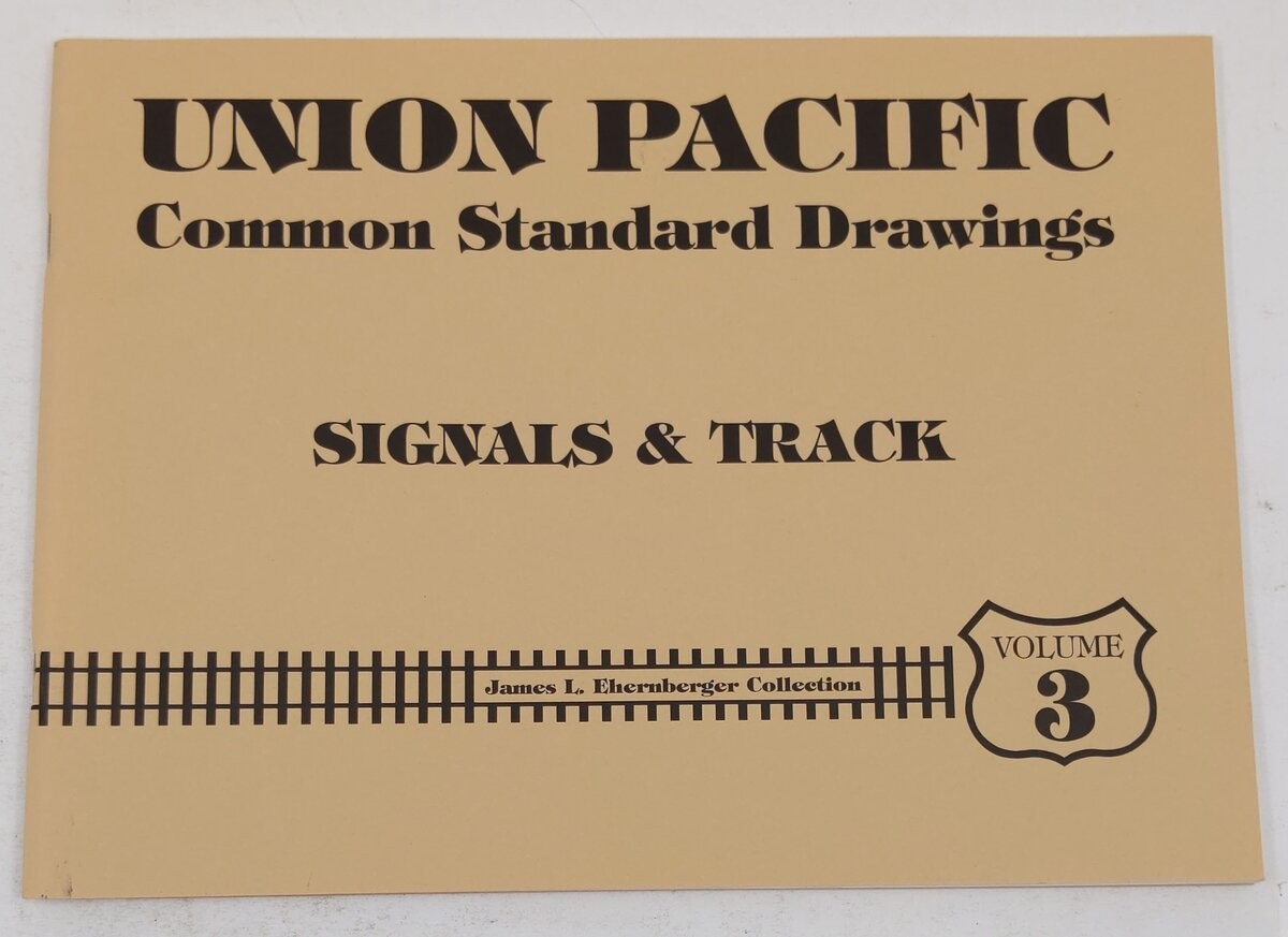 Union Pacific Common Standard Drawings Vol.3 Paperback Book James L. Ehernberger