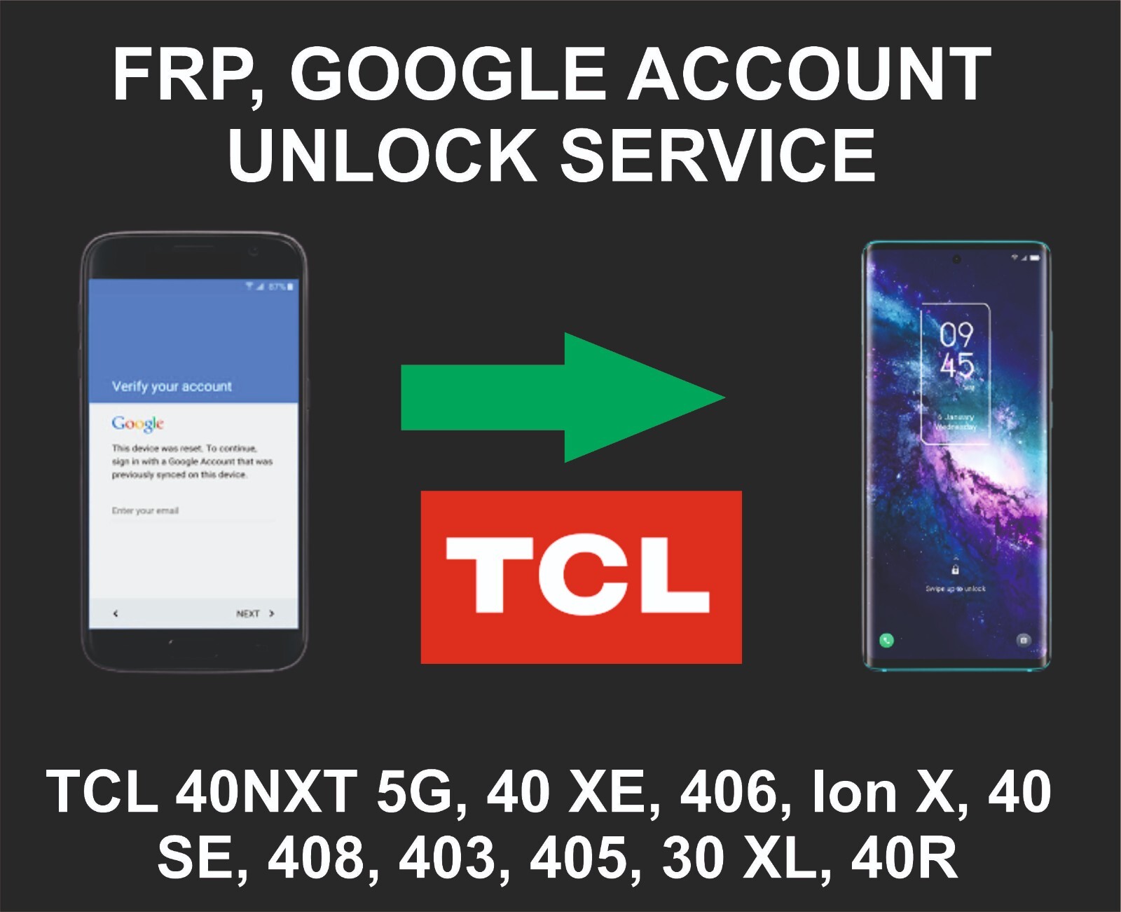 TCL Unlock, Go, TCL 50 5G, 501, 40NxtPaper, 40XL, 406, IonX, 30XL, 40R, 30 SE
