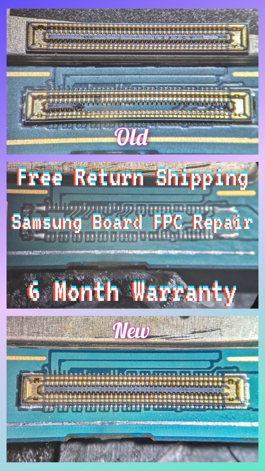 Samsung Galaxy FPC Connector Repair Service - ALL Galaxy Models - Warranty