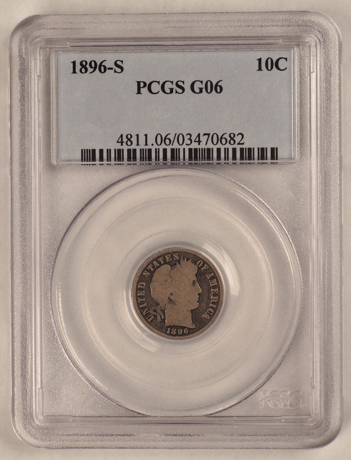 1896-S Barber Silver Dime - PCGS G06 - FREE SHIPPING! G2119