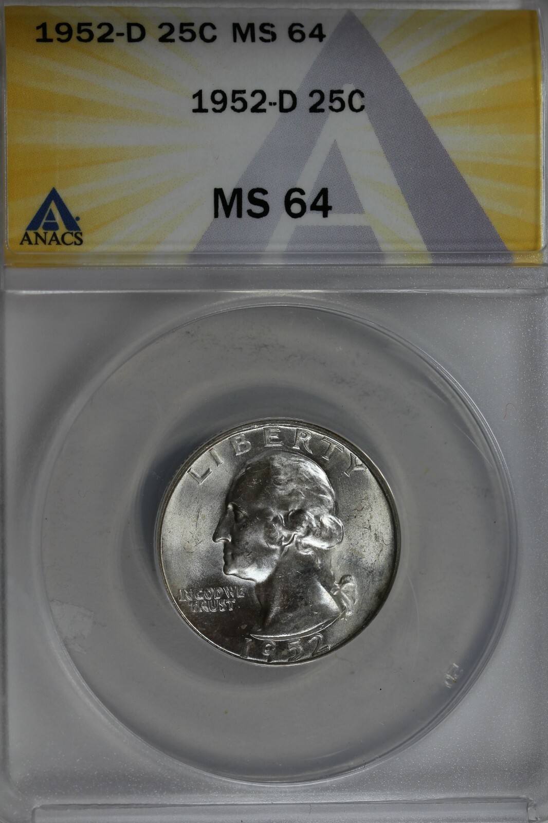 1952-D  .25   ANACS   MS 64  Washington Quarter, Silver 25 Cents (0.25)
