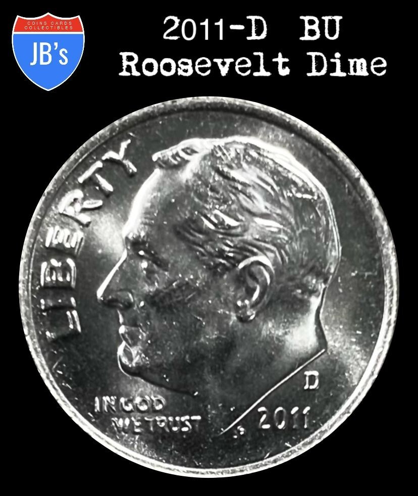 2011-D Roosevelt Dime 10c - BRILLIANT UNCIRCULATED (BU)