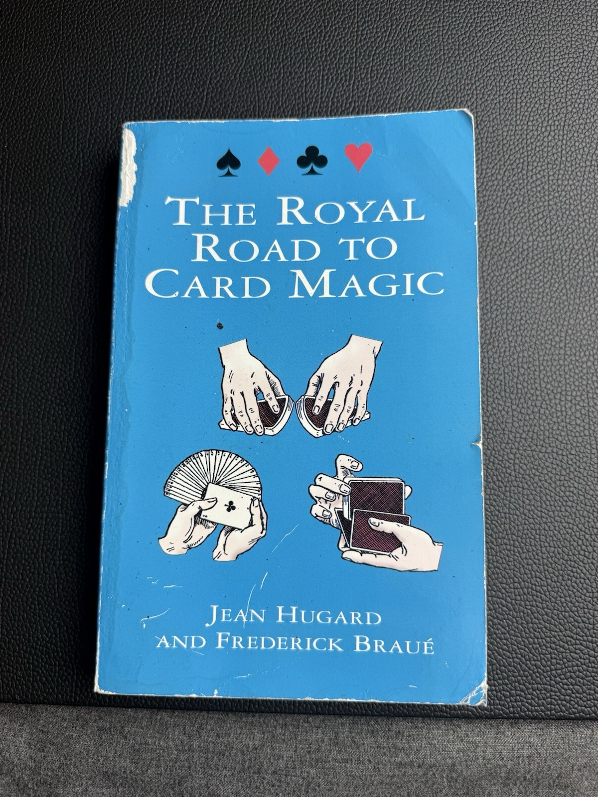 🔥The Royal Road to Card Magic-by Jean Hugard & Fred Braue LOW PRICE ALERT!!🔥🔥