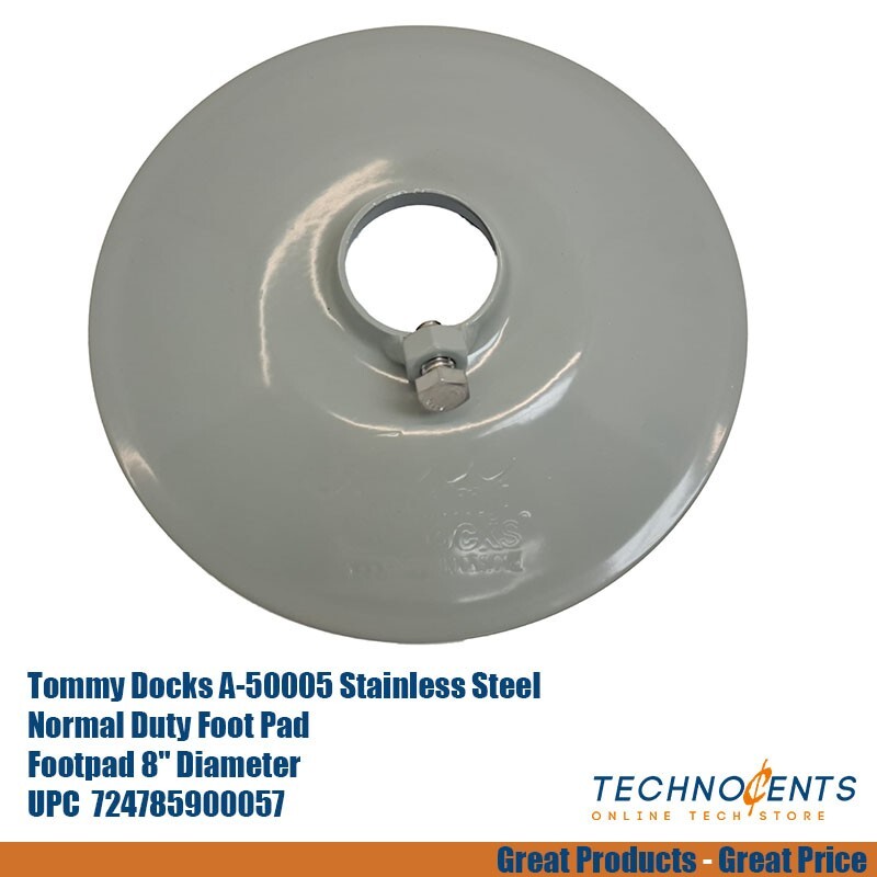 Tommy Docks A-50005 Stainless Steel Footpad 8"