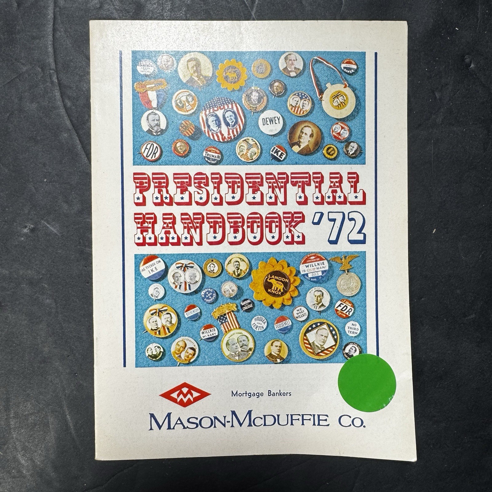 Vintage 1972 Presidential Handbook Mason McDuffie Hayward CA Politics Booklet