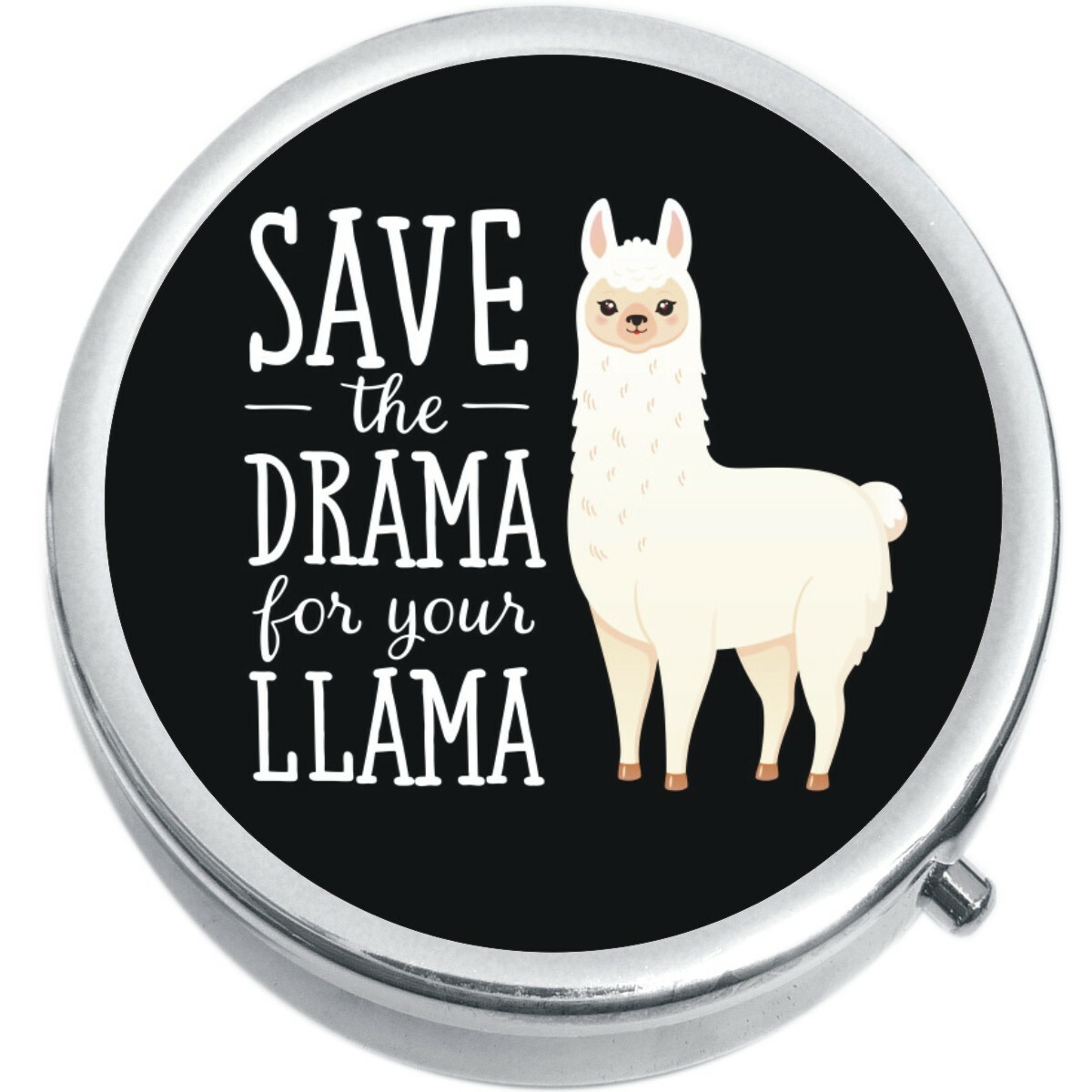 Save the Drama for Your Llama Black  Medicine Pill Box