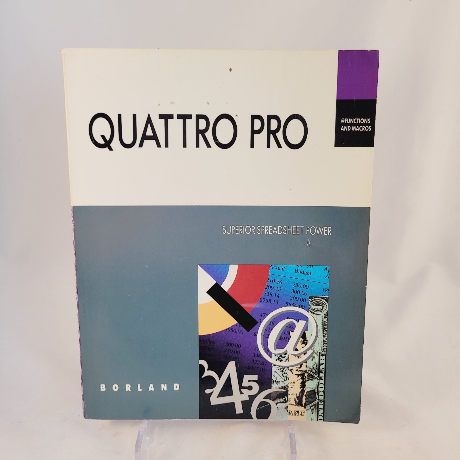 Borland QUATTRO PRO 2.0 Functions & Macros Manual Superior Spreadsheet Power