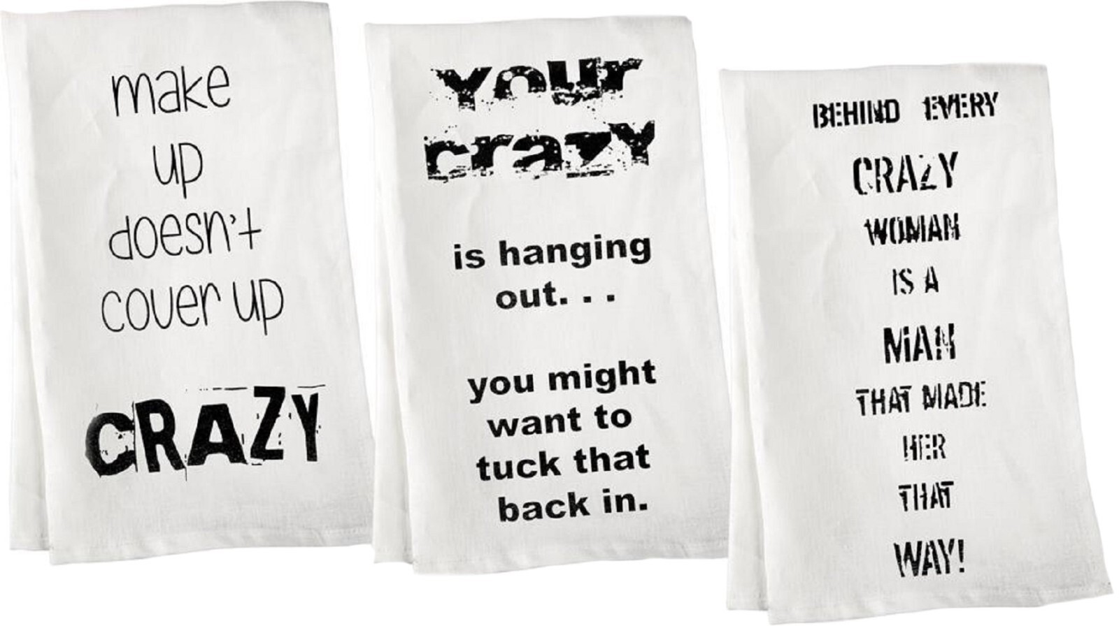 Crazy Lady Tea Towel Set of 3, Funny Towels, Girlfriends NWT