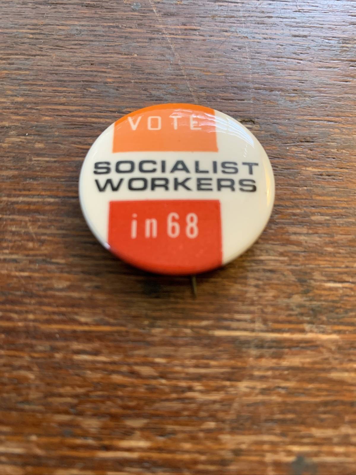 Vote Socialist Worker In 68 Politicsl Pinback Button