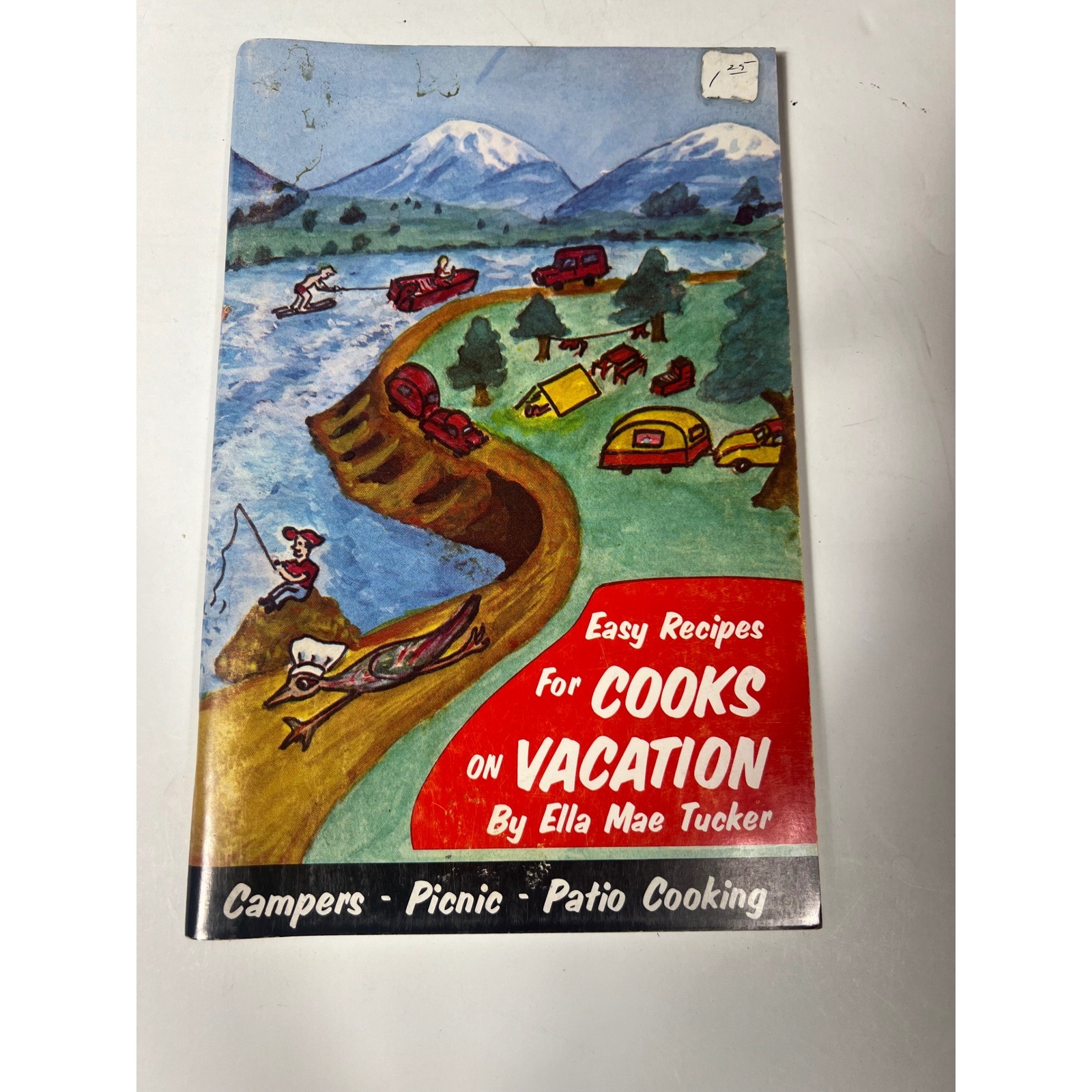 Easy Recipes For Cooks On Vacation Cookbook Campers Picnic Patio Cooking 1970
