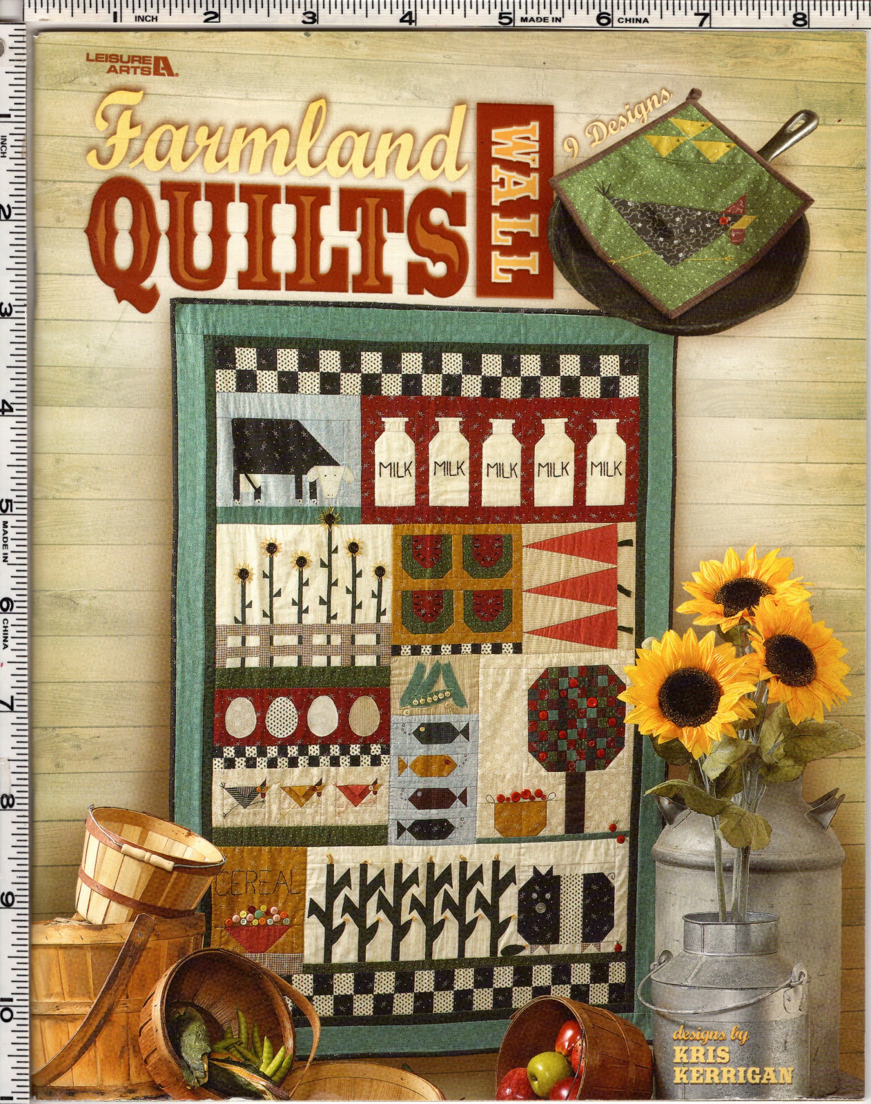 "Farmland Wall Quilts" ©2003 Leisure Arts Book 3519 by Kris Kerrigan 9 Designs