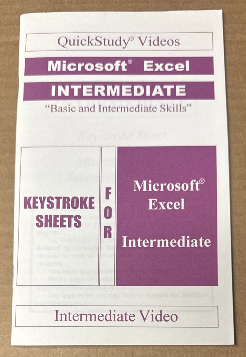 QuickStudy Videos : Microsoft Excel Intermediate “Basic & Intermediate Skills”