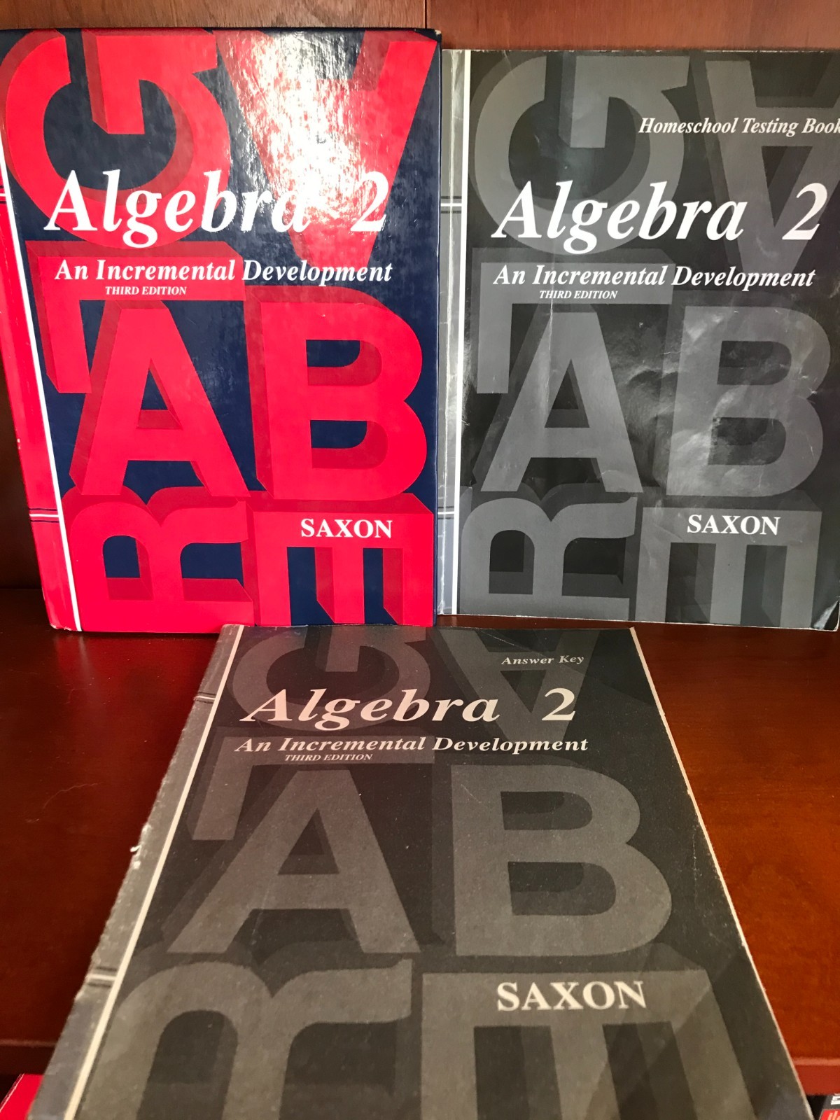 Saxon ALGEBRA 2 Set - Text, Answer Key, HS Testing Book - GOOD