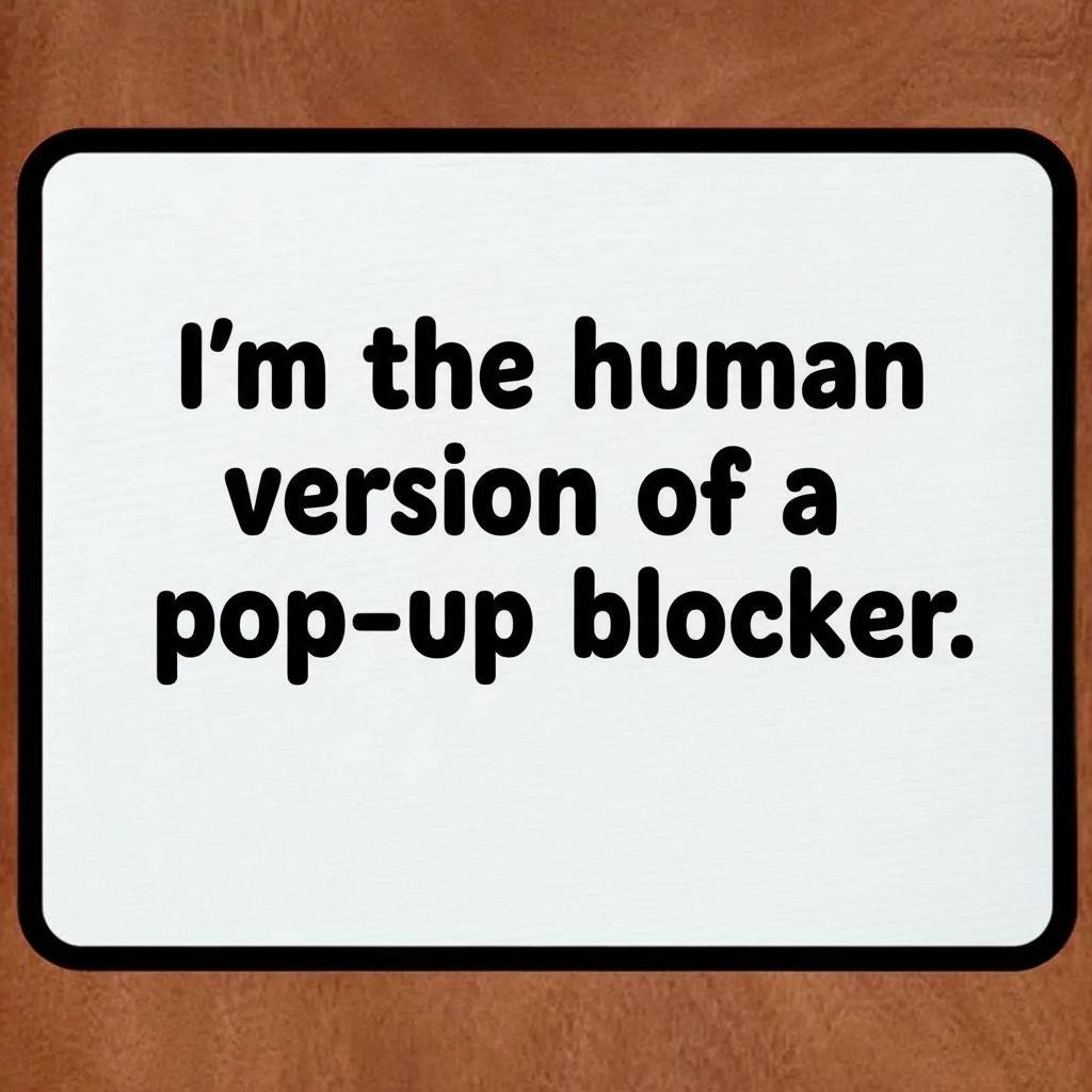 Office Humor 9.5 x 8 Mouse Pad With Anti-Slip Rubber Backing Made In USA