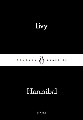 Hannibal (Penguin Little Black Classics) by Livy Book The Fast Free Shipping