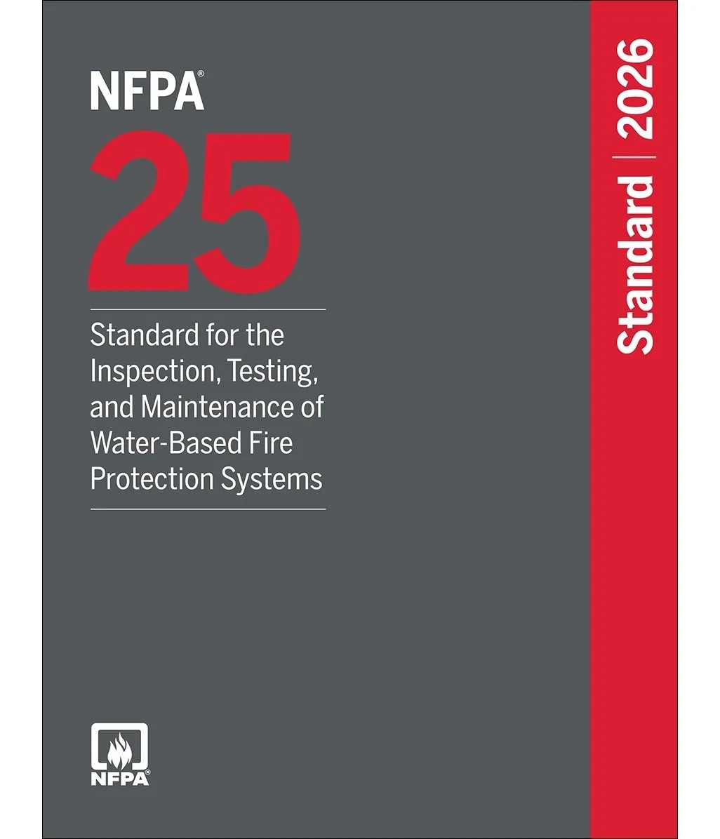 NFPA 25, Standard for the Inspection, Testing, and Maintenance of 2026 PAPERBACK