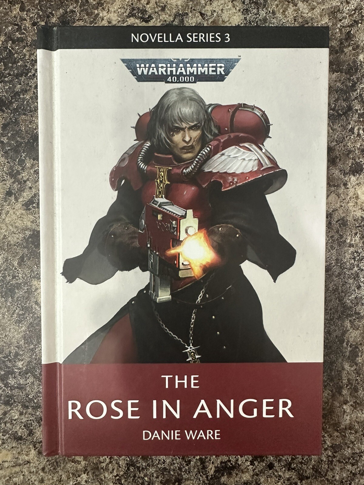 Warhammer 40K Novella Series 3: The Rose in Anger by Danie Ware - Hardcover