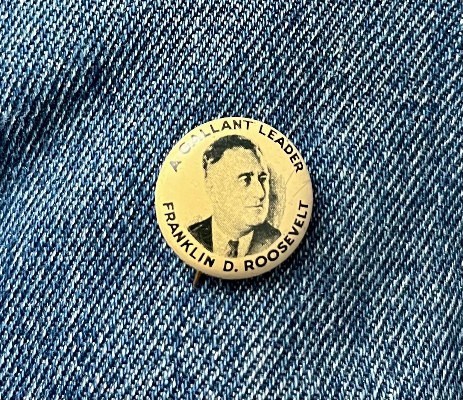 1930's  A Gallant Leader  Franklin D Roosevelt For President  7/8" Litho Picture