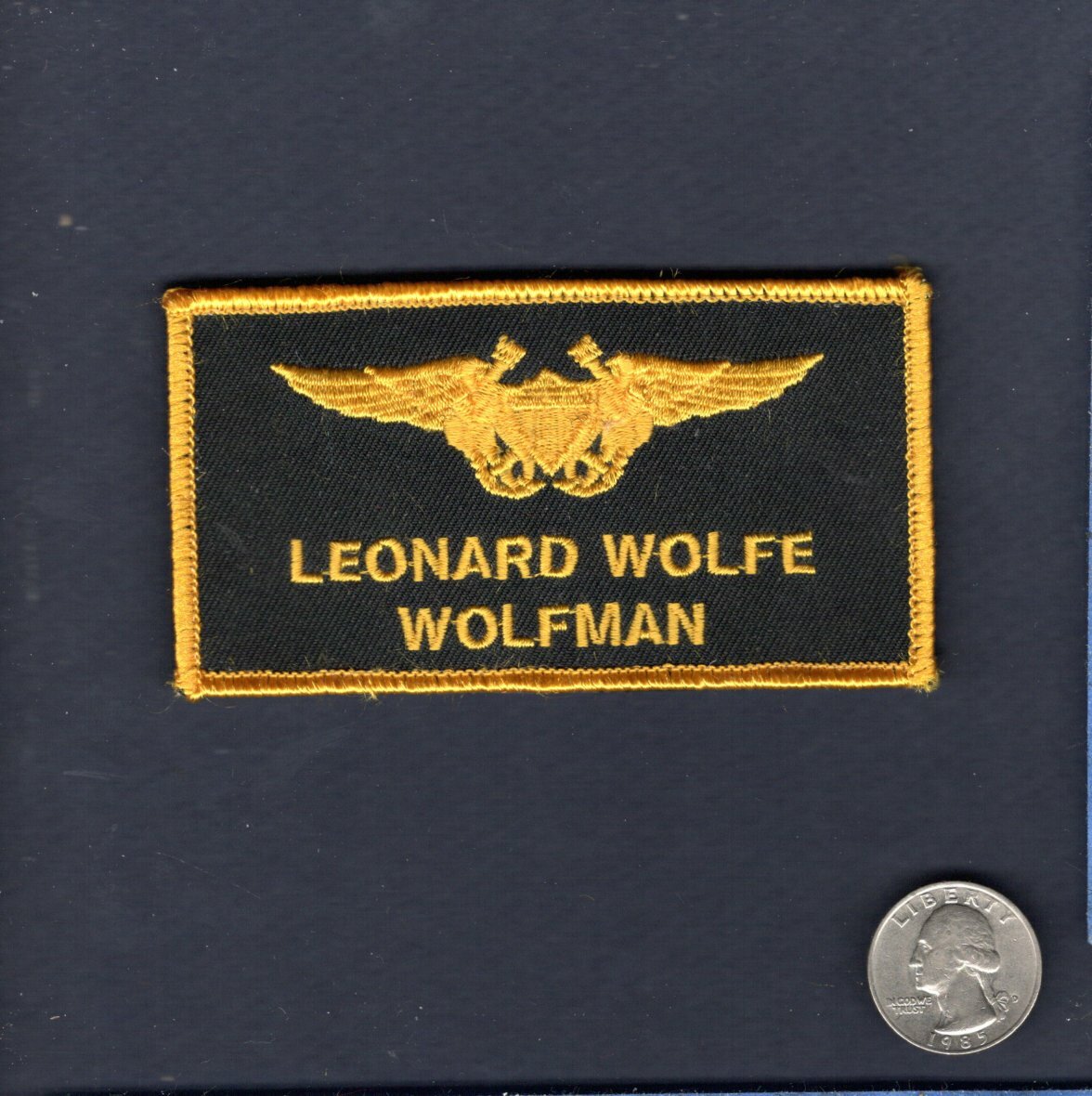 Leonard WOLFMAN Wolfe US NAVY TOP GUN Movie Costume Name Tag Jacket Patch +V