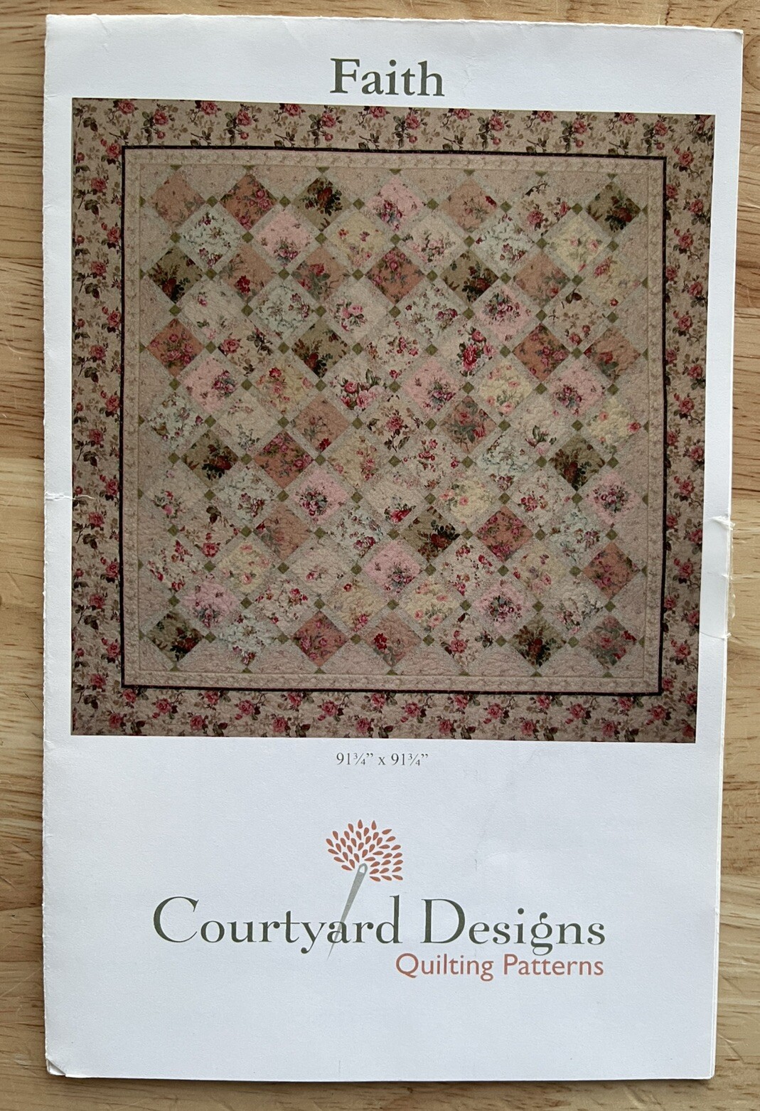 FAITH Quilt Pattern By Courtyard Designs Finished Size: 91.75”x91.75”