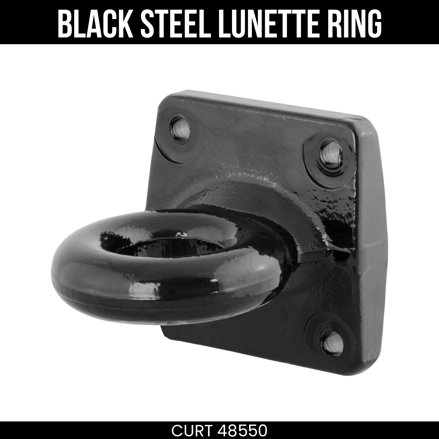 CURT Pintle Hitch Lunette Ring 35K lbs 2.5 ID Black Steel 4.5 Bolt Pattern 48550