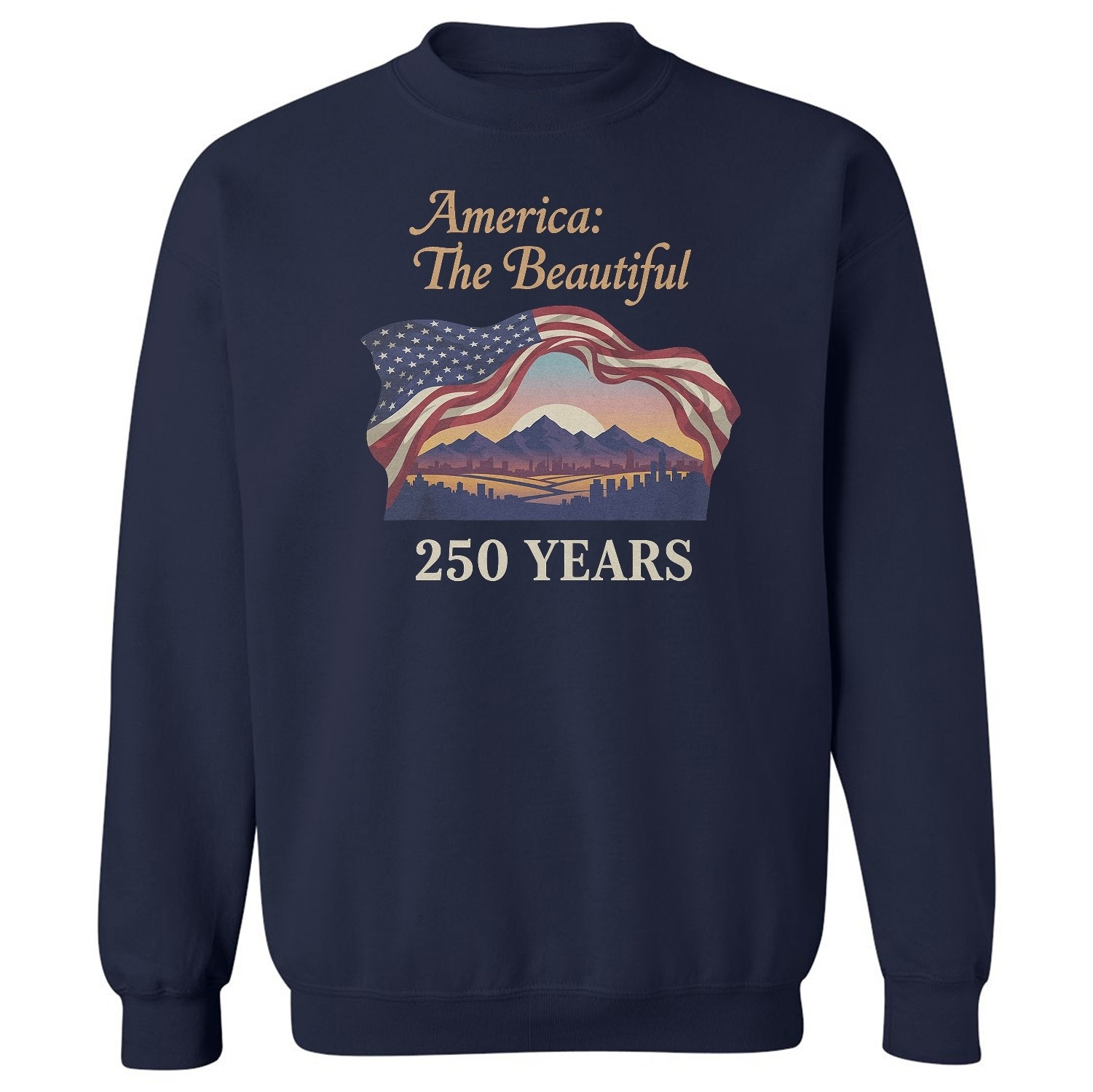 America The Beutiful - 250 Years of Freedom Patriotic Unisex Crewneck Sweatshirt