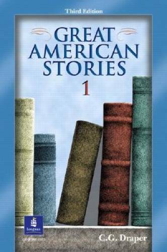 Great American Stories 1, Third Edition - Paperback By Draper, C. G. - GOOD