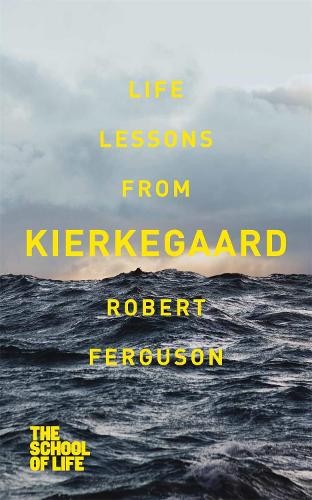 Life lessons from Kierkegaard by School of Life, The Book The Fast Free Shipping