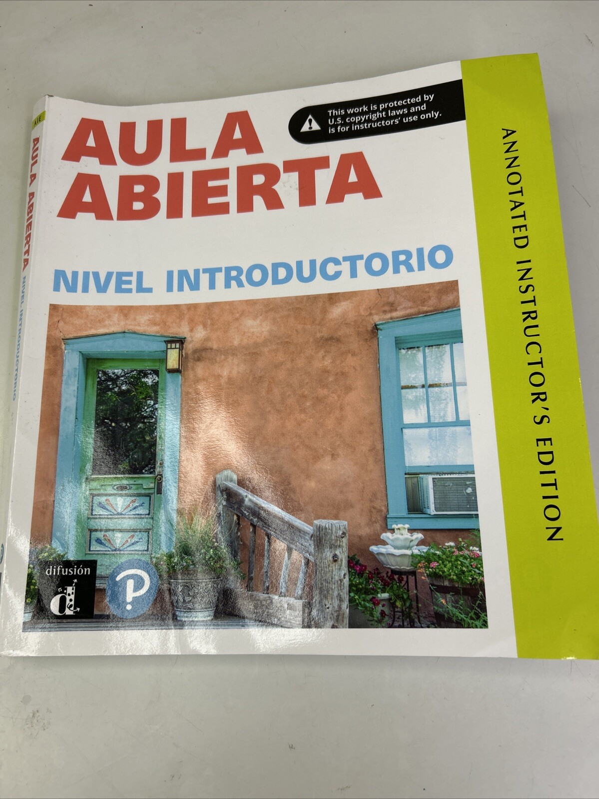Aula Abierta- INSTRUCTOR EDITION- INCLUDES ALL ANSWERS AND TEACHING NOTES