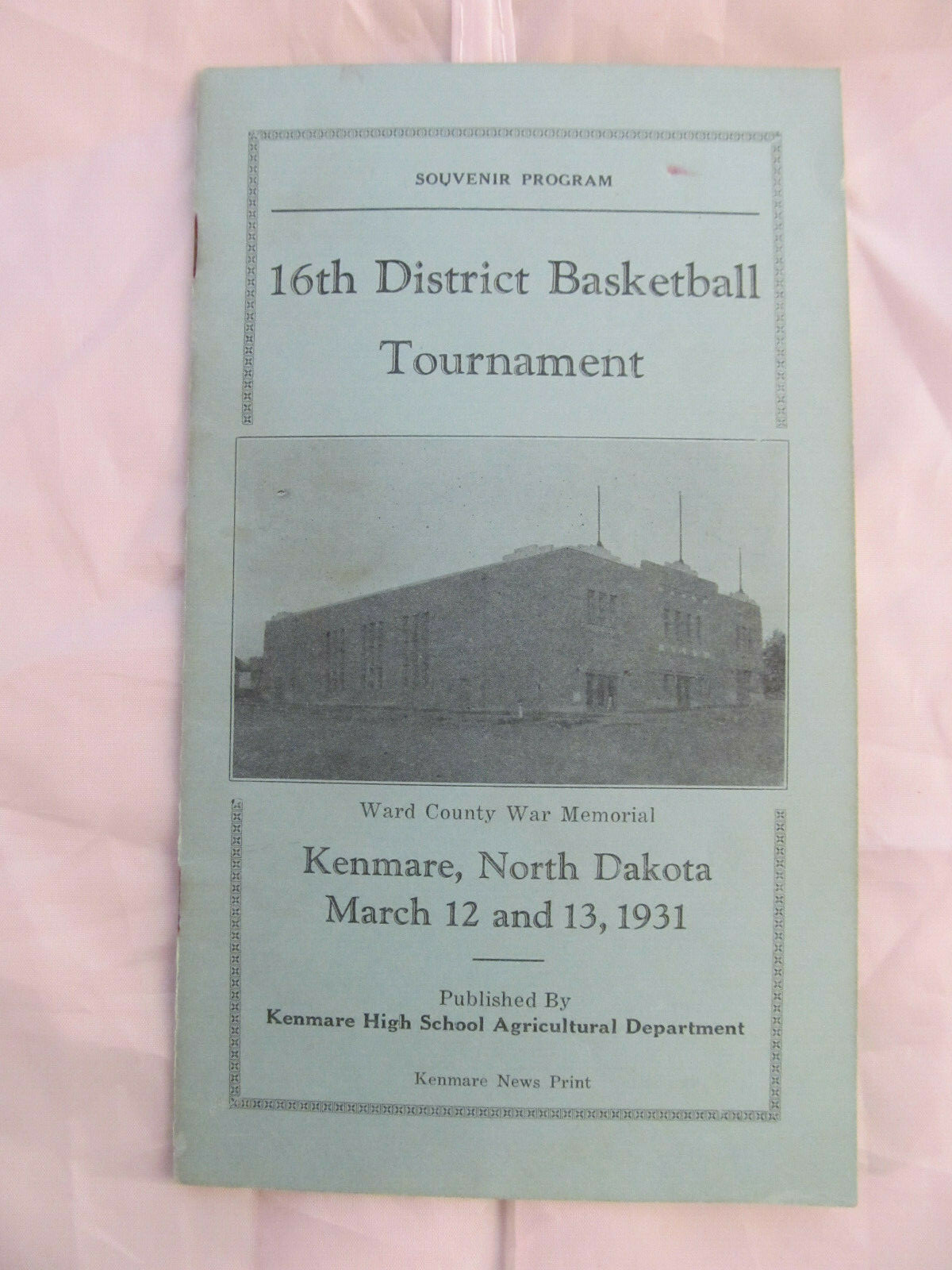 Vtg 1931 Program 16th District NORTH DAKOTA HIGH SCHOOL BASKETBALL TOURNAMENT