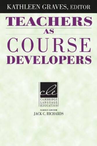 Teachers as Course Developers (Cambridge Language Education) - Paperback - GOOD