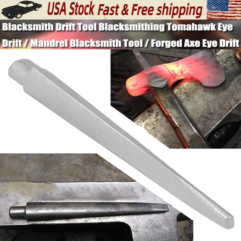 Blacksmith Tomahawk Eye Drift/Mandrel Blacksmith Tool Axe/Hammer Eye Drift Tool.