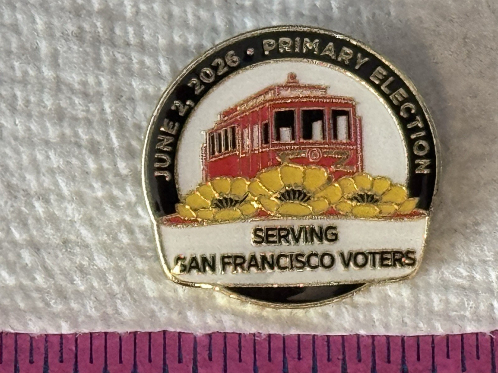 CALIFORNIA PRIMARY ELECTION JUNE 2, 2026 PIN PINBACK SAN FRANCISCO ELECTIONS NEW