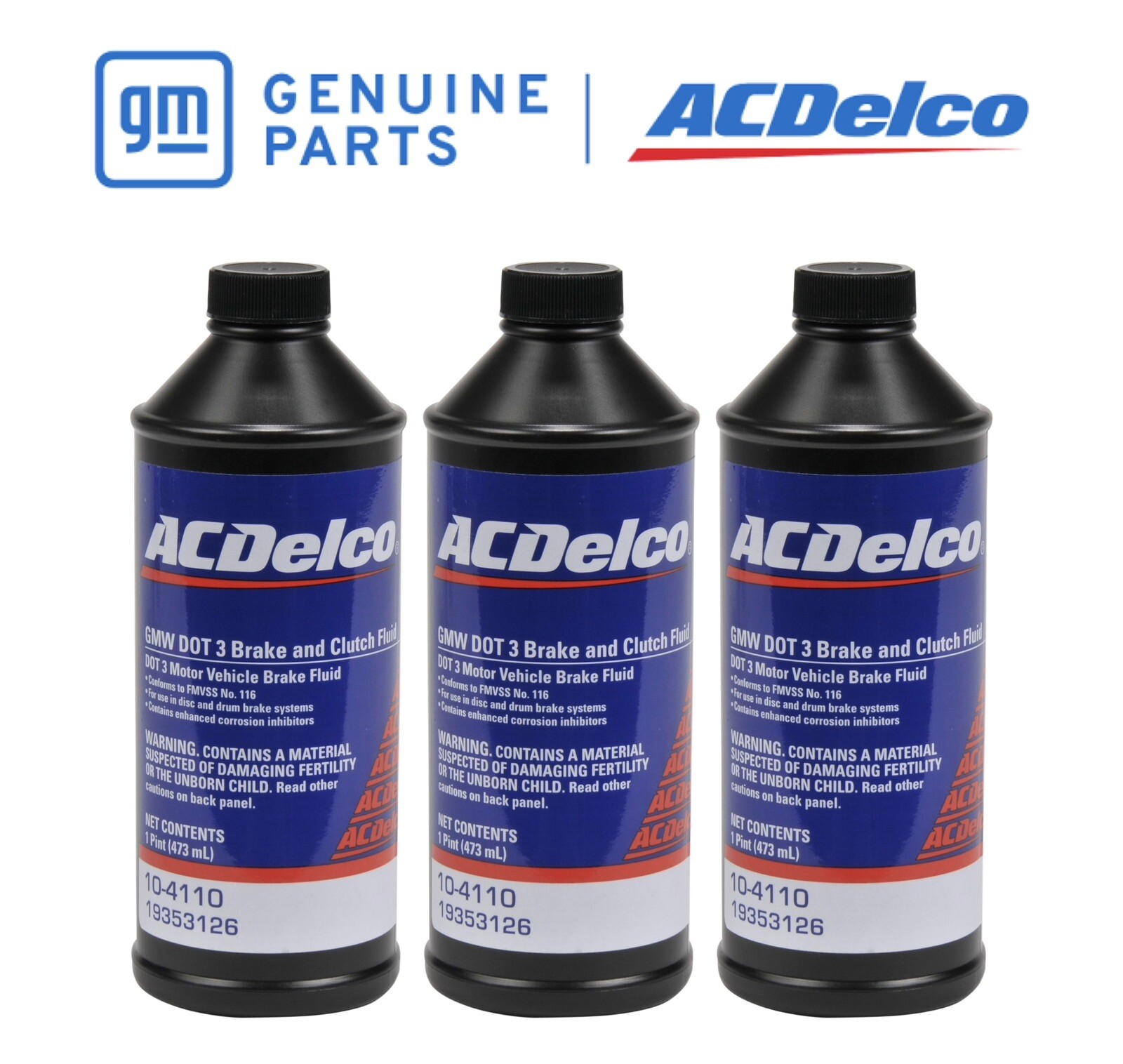 ACDelco Dot 3 Brake & Clutch Fluid 10-4110 Chevy / GMC 3 - 16oz Bottles