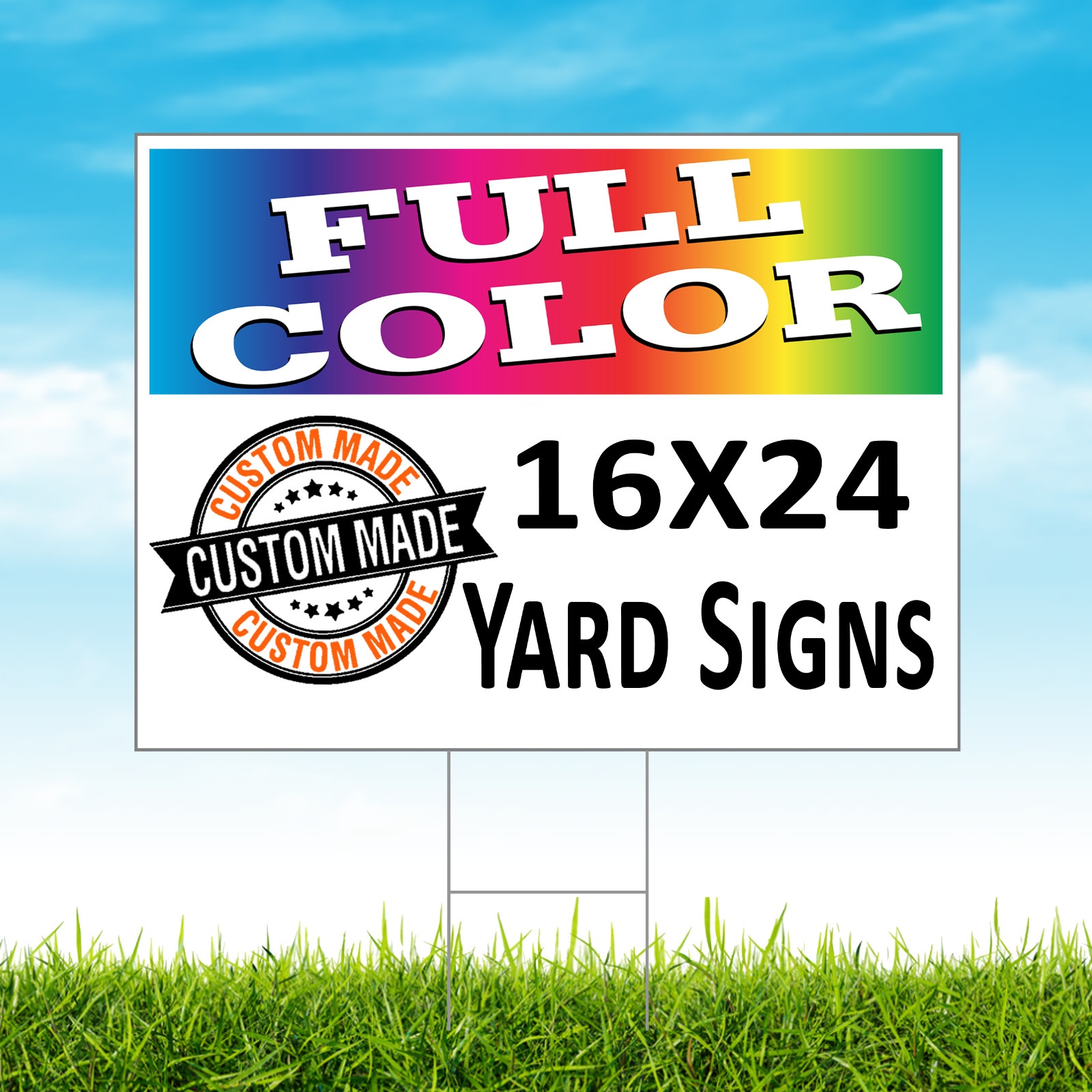 48 16x24 Full Color, Double Sided Custom Yard Signs This includes Stakes
