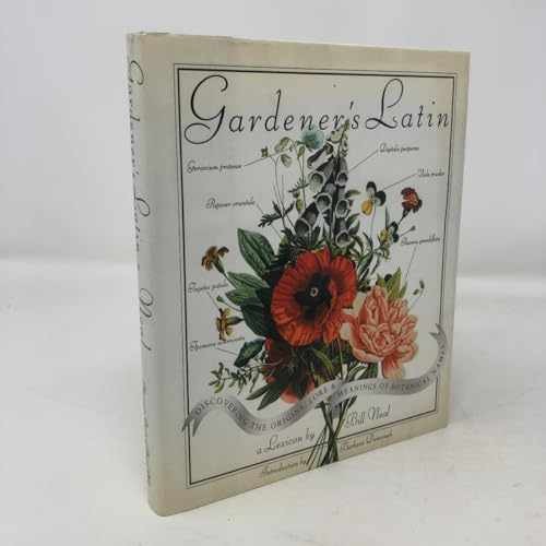 Gardener's Latin: A Lexicon (English and - Hardcover, by Neal Bill - Very Good p