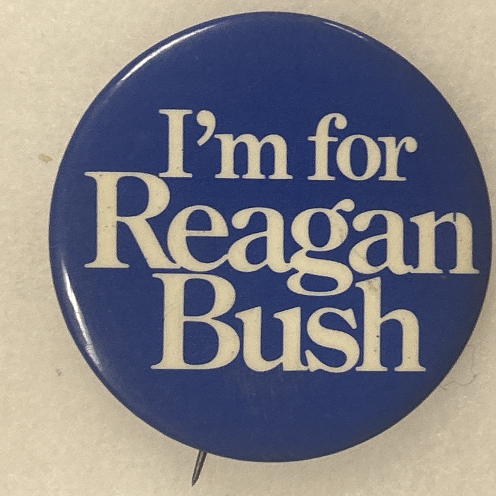 I’m for Reagan Bush  2 1/4” pinback button pin
