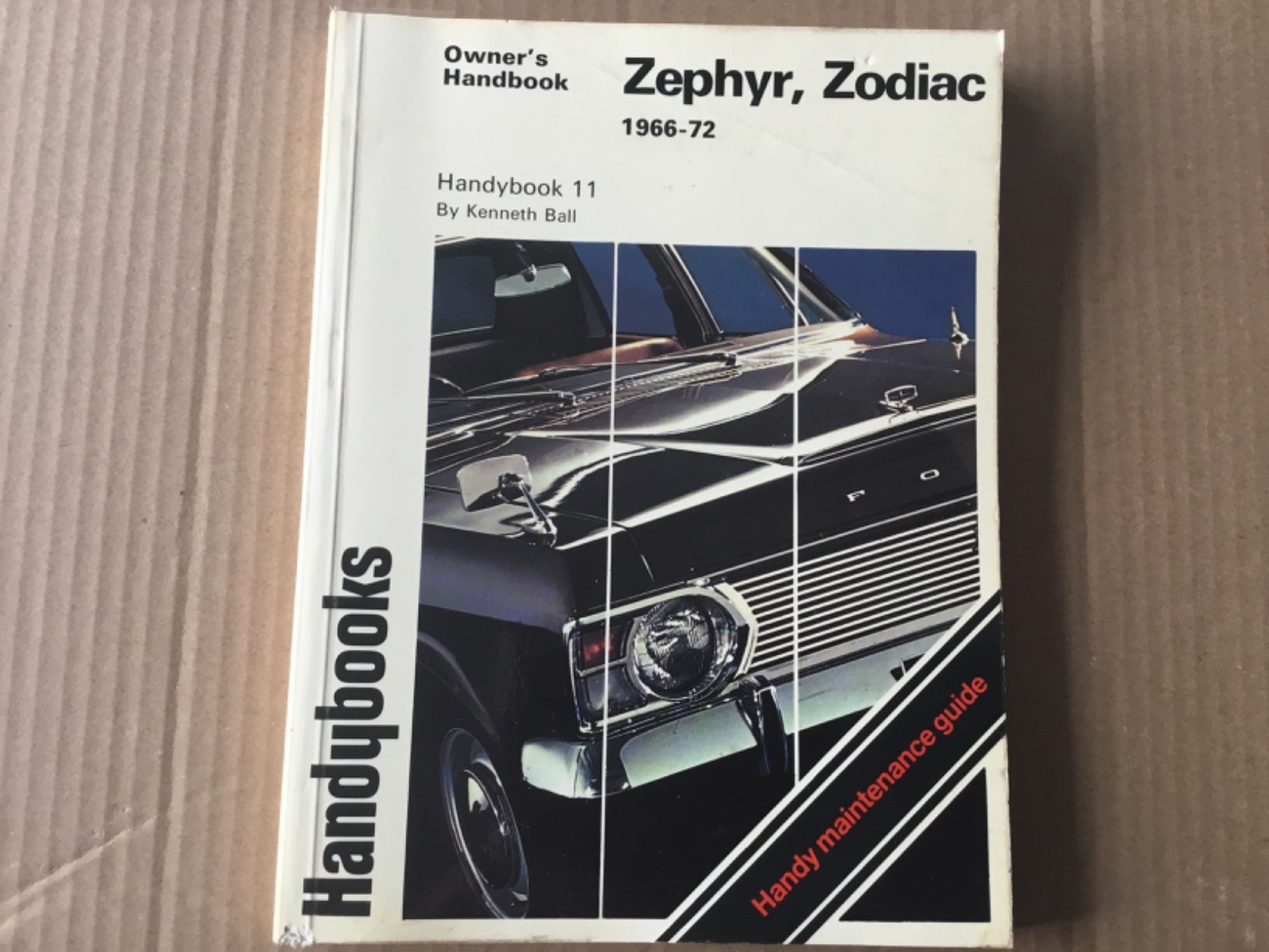 Ford Zephyr and Zodiac 1966 - 1972 Owner's Handbook - 1974 - Handybooks 11