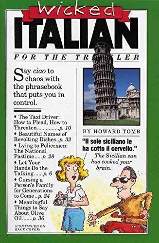 Wicked Italian for the Traveler - Paperback, by Tomb Harold - Very Good x