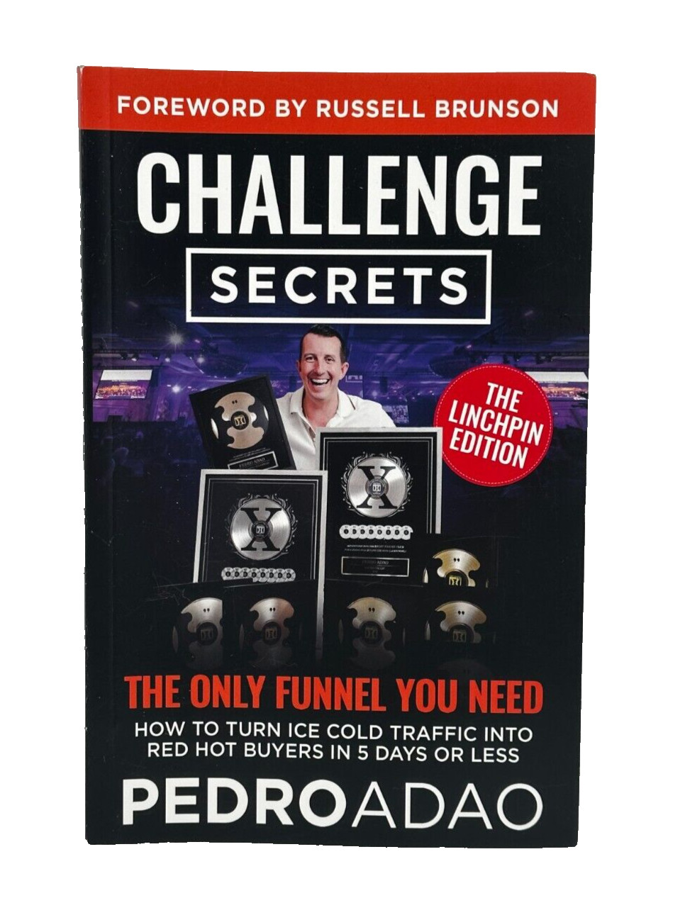 Challenge Secrets by Pedro Adao: The Linchpin Edition - Turn Traffic into Buyers