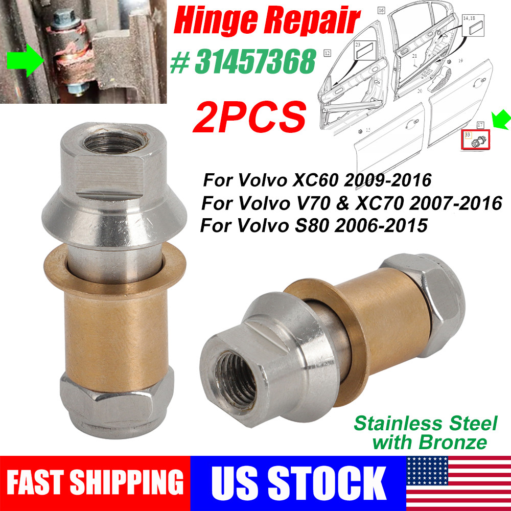 2* Door Hinge Repair Kit 31457368 For Volvo XC70 V70 07-16, XC60 09-16,S80 06-15