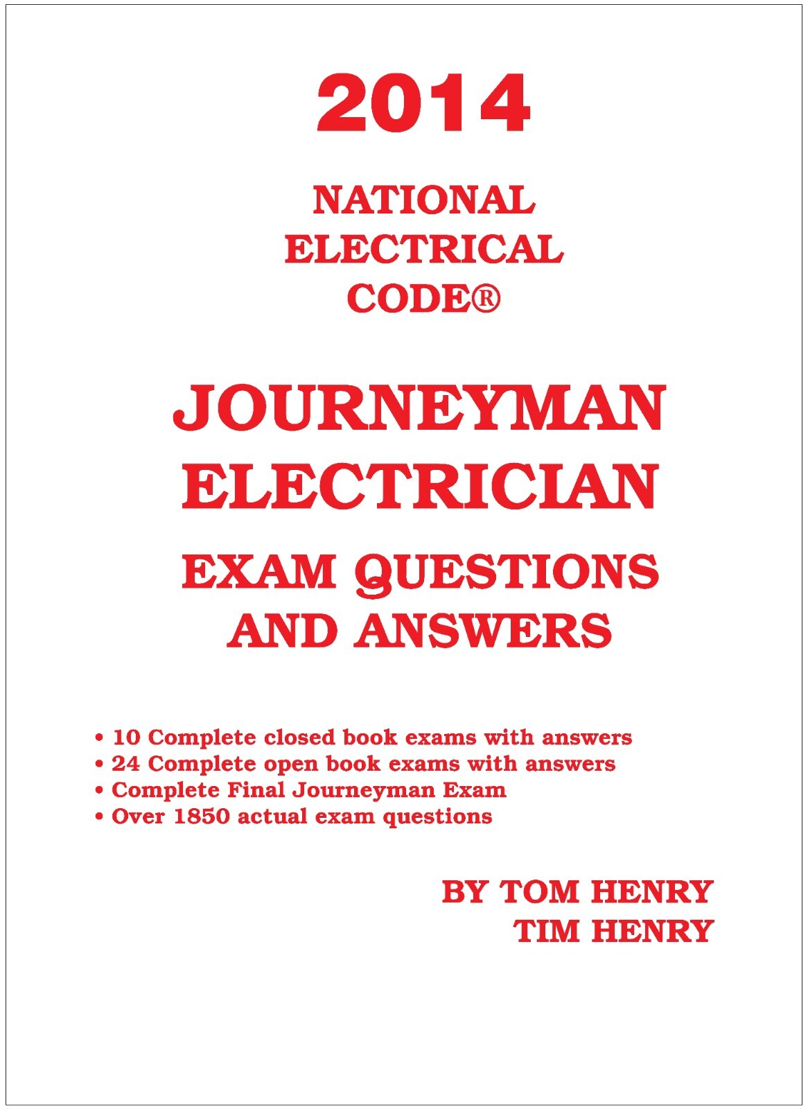 2014 Journeyman Electrician Exam Questions and Answers workbook by Tom Henry